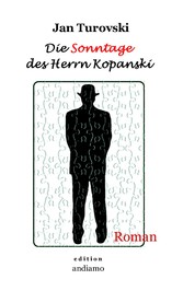 Die Sonntage des Herrn Kopanski