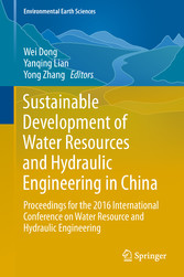 Sustainable Development of Water Resources and Hydraulic Engineering in China