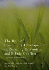 The Role of Community Development in Reducing Extremism and Ethnic Conflict