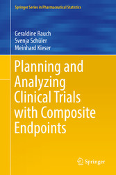 Planning and Analyzing Clinical Trials with Composite Endpoints