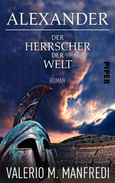 Alexander  - Der Herrscher der Welt