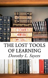 The Lost Tools of Learning