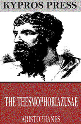 The Thesmophoriazusae