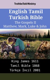 English Tamil Turkish Bible - The Gospels II - Matthew, Mark, Luke & John