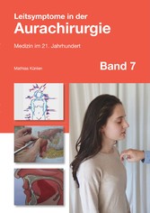 Leitsymptome in der Aurachirurgie Band 7