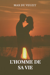 L&apos;homme de sa vie