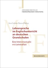 Lehrersprache im Englischunterricht an deutschen Grundschulen