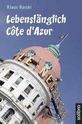 Lebenslänglich Côte d'Azur