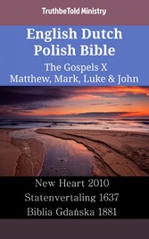 English Dutch Polish Bible - The Gospels X - Matthew, Mark, Luke & John