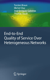 End-to-End Quality of Service Over Heterogeneous Networks