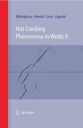 Hot Cracking Phenomena in Welds II