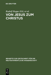 Von Jesus zum Christus