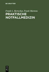 Praktische Notfallmedizin