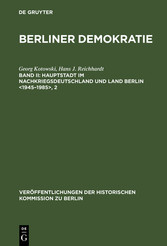 Hauptstadt im Nachkriegsdeutschland und Land Berlin <1945-1985>