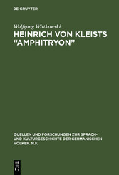 Heinrich von Kleists 'Amphitryon'