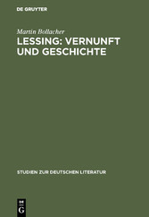 Lessing: Vernunft und Geschichte