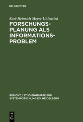 Forschungsplanung als Informationsproblem