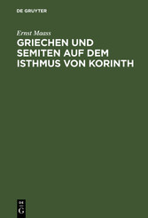 Griechen und Semiten auf dem Isthmus von Korinth