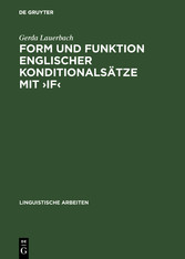 Form und Funktion englischer Konditionalsätze mit ?if?