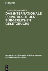 Das internationale Privatrecht des Bürgerlichen Gesetzbuchs