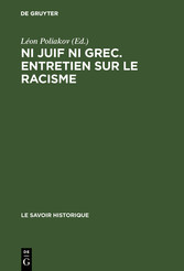 Ni juif ni grec. Entretien sur le racisme