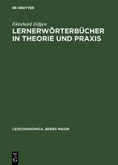 Lernerwörterbücher in Theorie und Praxis