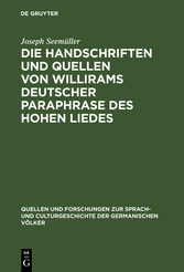 Die Handschriften und Quellen von Willirams deutscher Paraphrase des Hohen Liedes