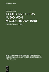 Jakob Gretsers 'Udo von Magdeburg' 1598