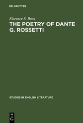 The poetry of Dante G. Rossetti