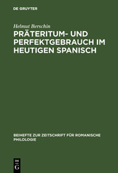 Präteritum- und Perfektgebrauch im heutigen Spanisch