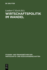 Wirtschaftspolitik im Wandel