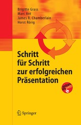 Schritt für Schritt zur erfolgreichen Präsentation