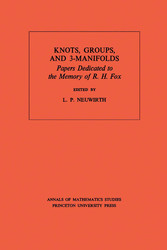 Knots, Groups and 3-Manifolds (AM-84), Volume 84