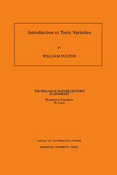 Introduction to Toric Varieties. (AM-131), Volume 131