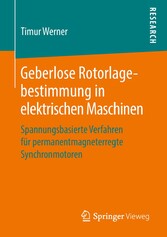 Geberlose Rotorlagebestimmung in elektrischen Maschinen