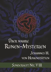 Über wahre Runen-Mysterien: VIII