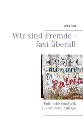 Wir sind Fremde - fast überall