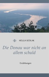 Die Donau war nicht an allem schuld