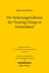 Die Sicherungsfunktion der Floating Charge in Deutschland