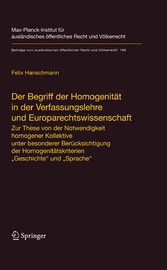 Der Begriff der Homogenität in der Verfassungslehre und Europarechtswissenschaft