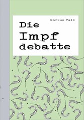 Die Impfdebatte