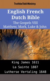 English French Dutch Bible - The Gospels VIII - Matthew, Mark, Luke & John