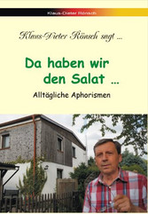 Da haben wir den Salat ...