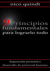 9 Principios fundamentales para lograrlo todo