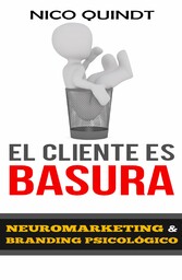 El cliente es basura