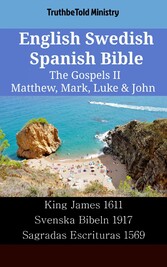 English Swedish Spanish Bible - The Gospels II - Matthew, Mark, Luke & John