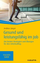 Gesund und leistungsfähig im Job