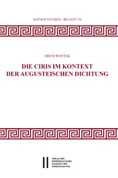 Die Ciris im Kontext der augusteischen Dichtung