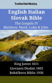 English Italian Slovak Bible - The Gospels IV - Matthew, Mark, Luke & John