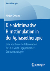 Die nichtinvasive Hirnstimulation in der Aphasietherapie